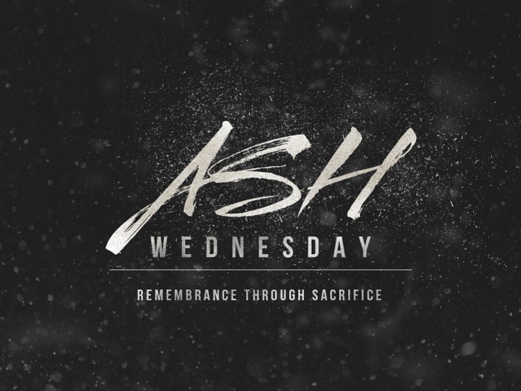 Ash Wednesday - 2022